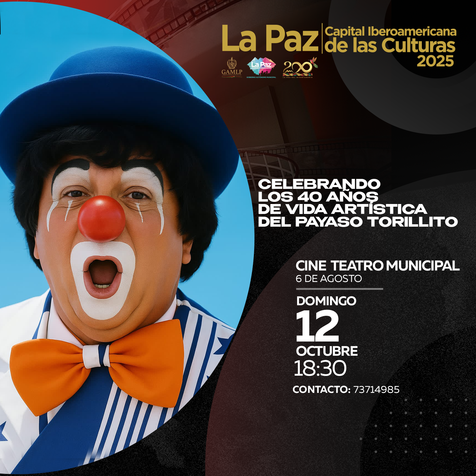 CELEBRANDO LOS 40 AÑOS DE VIDA ARTÍSTICA DEL PAYASO TORILLITO