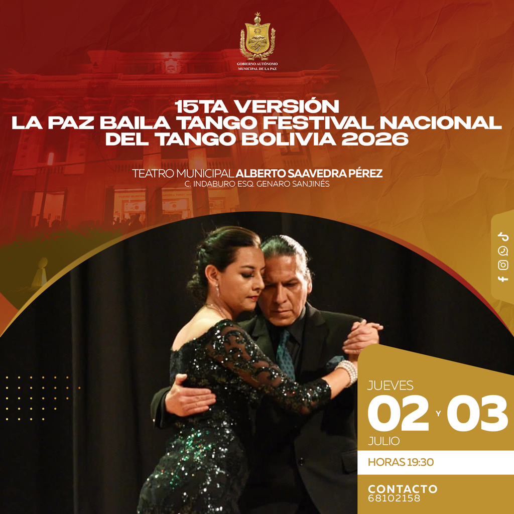 15TA VERSIÓN LA PAZ BAILA TANGO – FESTIVAL NACIONAL DE TANGO 2026