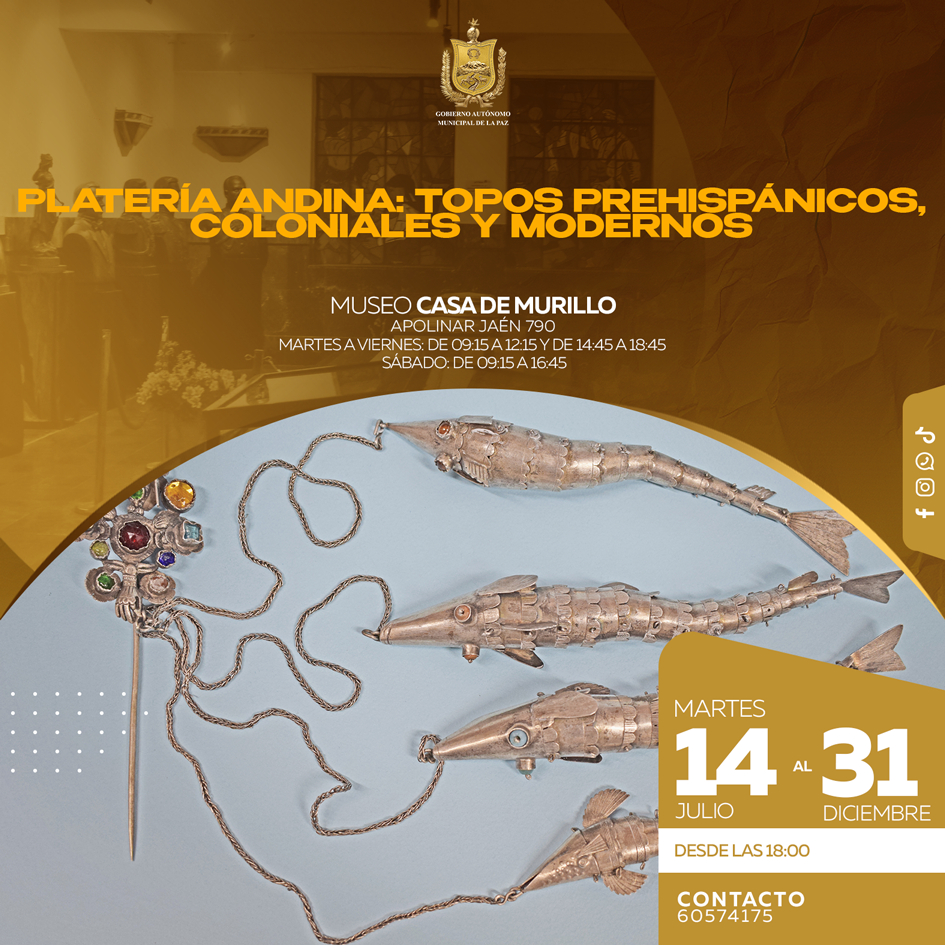 PLATERÍA ANDINA: TOPOS PREHISPÁNICOS, COLONIALES Y MODERNOS